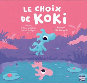 Le choix de Koki